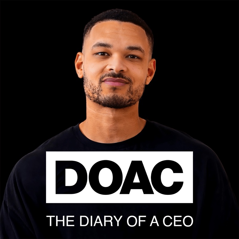 Podcast cover art for The Diary Of A CEO with Steven Bartlett, hosted by Steven Bartlett