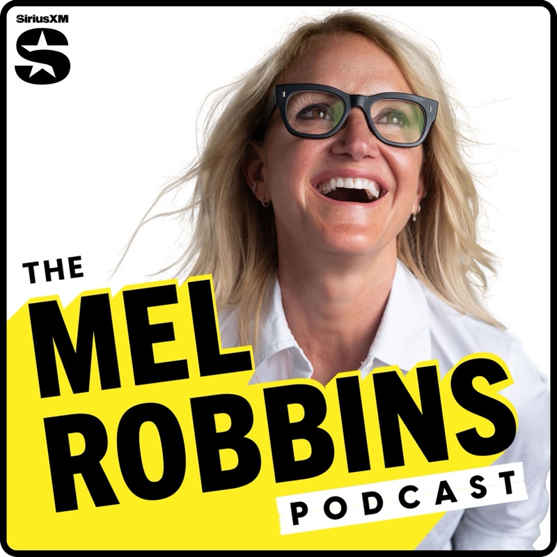 Podcast cover art for The Mel Robbins Podcast, hosted by Mel Robbins