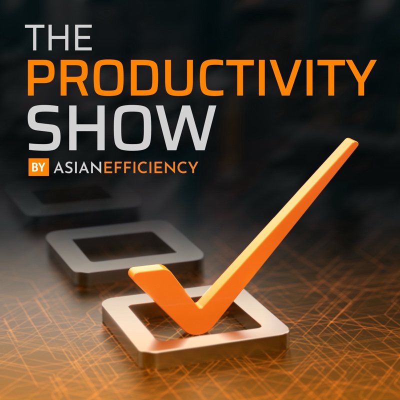 Podcast cover art for The Productivity Show by Asian Efficiency