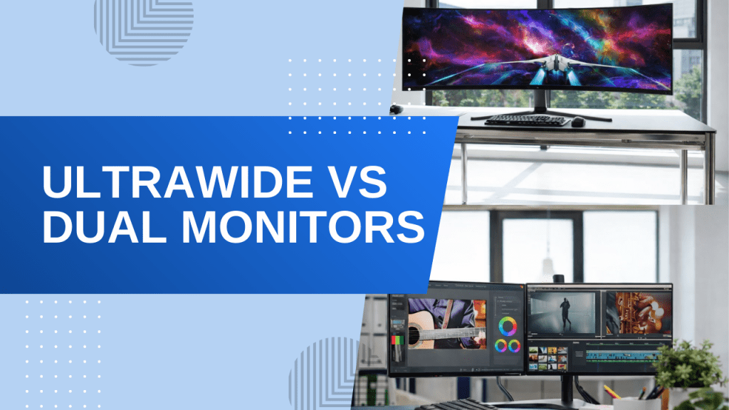 A comparison thumbnail titled "Ultrawide vs Dual Monitors" showing a curved ultrawide gaming monitor on top and a professional dual-monitor video editing setup on the bottom.