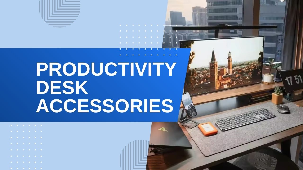 A modern home office desk featuring a widescreen monitor, keyboard, mouse, and phone stand with text overlay "PRODUCTIVITY DESK ACCESSORIES."