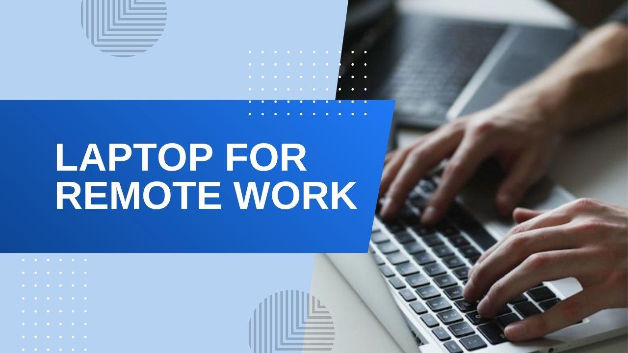 Best Laptops for Remote Work in 2026 featured image