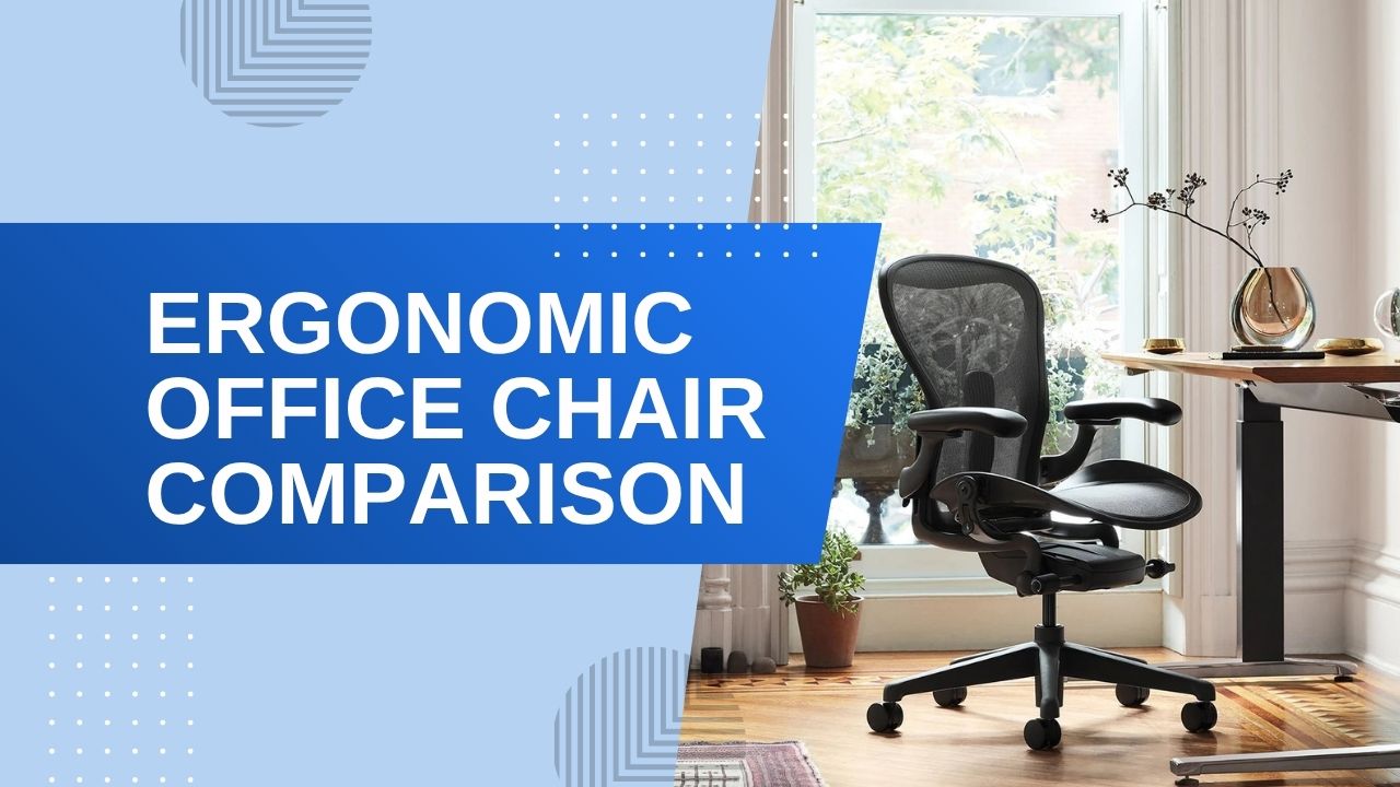 A promotional banner titled "Ergonomic Office Chair Comparison" featuring a black mesh Herman Miller Aeron chair in a bright home office setting.