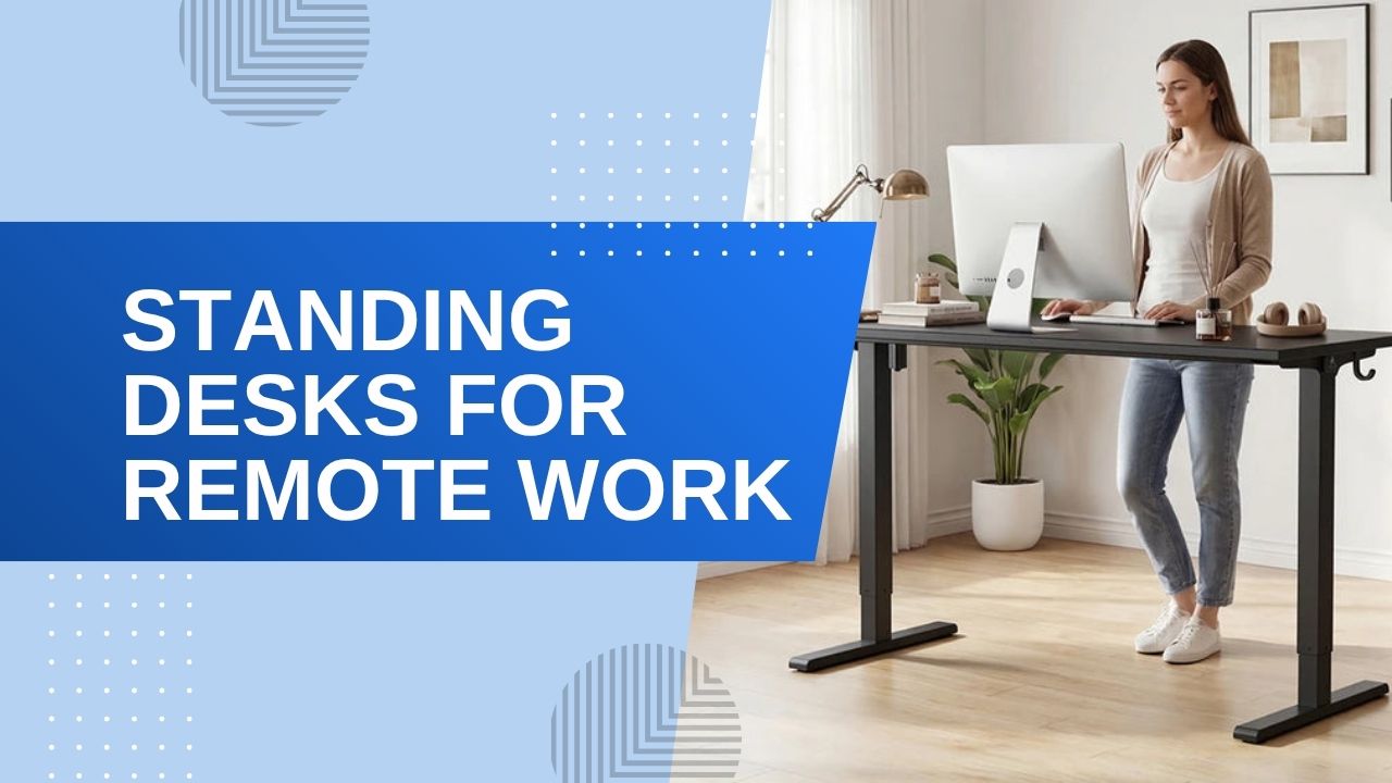 A thumbnail titled "Standing Desks for Remote Work" showing a woman working at a black adjustable standing desk with a desktop computer in a modern home office.