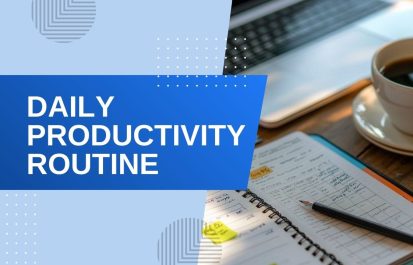 Graphic featuring the text 'Daily Productivity Routine' over a workspace with a spiral planner, a pencil, a laptop, and a cup of coffee on a wooden desk.