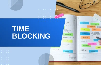 A person organizing a daily schedule using colorful sticky notes in a paper planner, featuring a "Time Blocking" title overlay on a blue geometric background.