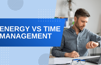 A man in a grey shirt checking his watch while working at a desk with a laptop, featuring a blue graphic overlay that reads "Energy vs Time Management."